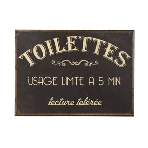 Kovová cedule na toaletu Antic Line Usage Limite